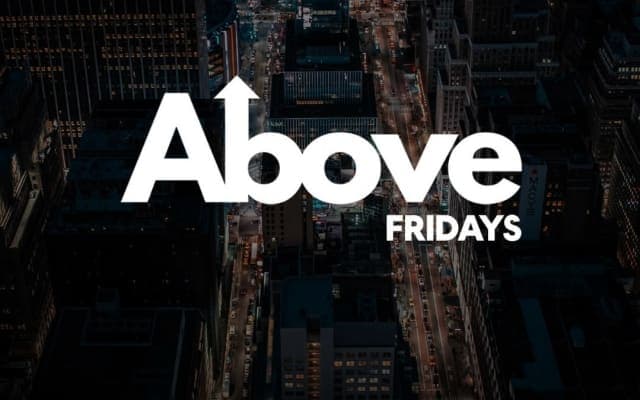 Above Fridays